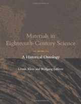 9780262113069-0262113066-Materials in Eighteenth-Century Science: A Historical Ontology (Transformations, Studies in the History of Science and Technology)