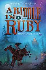9780062368386-0062368389-A Riddle in Ruby #2: The Changer's Key