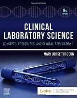 9780323829342-0323829341-Clinical Laboratory Science: Concepts, Procedures, and Clinical Applications