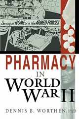 9781481054423-1481054422-Pharmacy in World War II