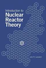 9780894480409-0894480405-Introduction to Nuclear Reactor Theory