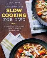 9781942411192-1942411197-The Complete Slow Cooking for Two: A Perfectly Portioned Slow Cooker Cookbook