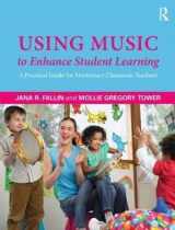 9780415894739-0415894735-Using Music to Enhance Student Learning: A Practical Guide for Elementary Classroom Teachers