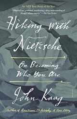 9781250234681-1250234689-Hiking with Nietzsche: On Becoming Who You Are