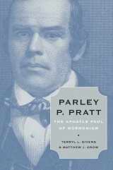 9780195375732-0195375734-Parley P. Pratt: The Apostle Paul of Mormonism