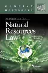 9780314282231-0314282238-Principles of Natural Resources Law (Concise Hornbook Series)