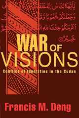 9780815717942-0815717946-War of Visions: Conflict of Identities in the Sudan