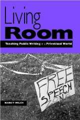 9780867095845-0867095849-Living Room: Teaching Public Writing in a Privatized World