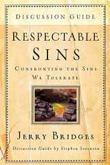 9781600062070-1600062075-Respectable Sins Discussion Guide: Confronting the Sins We Tolerate