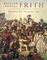 9780300121902-0300121903-William Powell Frith: Painting in the Victorian Age