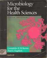 9780397551873-0397551878-Microbiology for the Health Sciences (Microbiology for the Health Sciences, 5th ed)