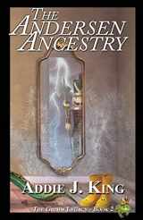 9781940466392-1940466393-The Andersen Ancestry (The Grimm Legacy)