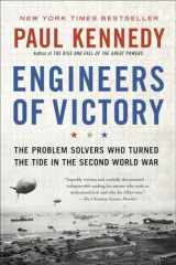 9780812979398-0812979397-Engineers of Victory: The Problem Solvers Who Turned The Tide in the Second World War