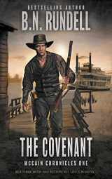 9781639778102-1639778101-The Covenant: A Classic Western Series (McCain Chronicles)
