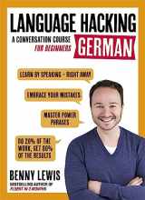 9781473633155-147363315X-Language Hacking German: Learn How to Speak German - Right Away (Language Hacking with Benny Lewis)
