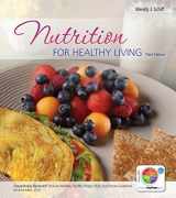 9780077593759-0077593758-Loose Leaf Version of Nutrition for Healthy Living Updated with MyPlate, 2010 Dietary Guidelines and HP 2020