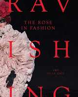 9780300250084-0300250088-The Rose in Fashion: Ravishing