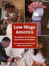 9780871540263-0871540266-Low-Wage America: How Employers Are Reshaping Opportunity in the Workplace (The Russell Sage Foundation Case Studies of Job Quality in Advanced Economies)