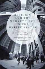 9780199361793-0199361797-Religion and the Marketplace in the United States