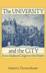 9780195052732-0195052730-The University and the City: From Medieval Origins to the Present