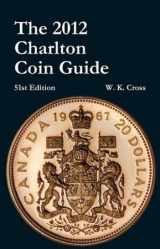 9780889683495-0889683492-The 2012 Charlton Coin Guide, 51st Edition