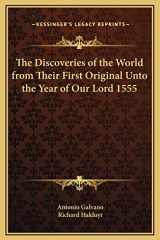 9781169303430-1169303439-The Discoveries of the World from Their First Original Unto the Year of Our Lord 1555