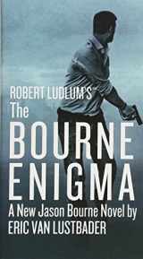 9781455597956-1455597953-Robert Ludlum's (TM) The Bourne Enigma (Jason Bourne Series, 13)