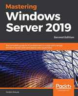 9781789804539-1789804531-Mastering Windows Server 2019 - Second Edition: The complete guide for IT professionals to install and manage Windows Server 2019 and deploy new capabilities