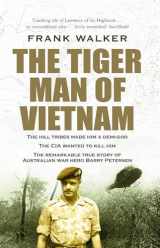 9780733626555-0733626556-The Tiger Man of Vietnam (Hachette Military Collection)