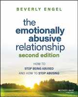 9781394171545-1394171544-The Emotionally Abusive Relationship: How to Stop Being Abused and How to Stop Abusing