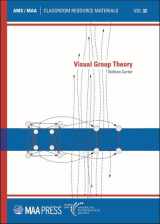 9781470464332-1470464330-Visual Group Theory, Volume 32 (Classroom Resource Materials) (Classroom Resource Materials, 32)
