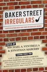 9781626818408-1626818401-Baker Street Irregulars: Thirteen Authors With New Takes on Sherlock Holmes