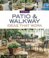 9781600854835-1600854834-Patio & Walkway Ideas that Work (Taunton's Ideas That Work)