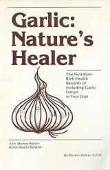 9780815956235-0815956231-Garlic: Nature's Healer