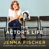 9781518985843-151898584X-The Actor's Life: A Survival Guide