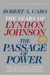 9780375713255-0375713255-The Passage of Power: The Years of Lyndon Johnson, Vol. IV