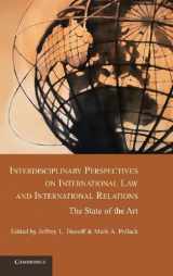 9781107020740-1107020743-Interdisciplinary Perspectives on International Law and International Relations: The State of the Art