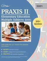 9781637982105-1637982100-Praxis II Elementary Education Multiple Subjects 5001: Study Guide with 325+ Practice Test Questions [4th Edition]