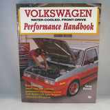 9780879382681-0879382686-Volkswagen Water-Cooled, Front-Drive Performance Handbook