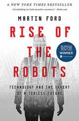 9780465059997-0465059996-Rise of the Robots: Technology and the Threat of a Jobless Future