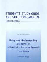 9780321227751-0321227751-Student's Study Guide and Solutions Manual to Accompany Using and Understanding Mathematics: A Quantitative Reasoning Approach