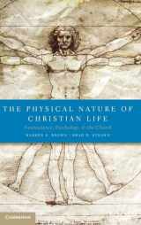9780521515931-0521515939-The Physical Nature of Christian Life: Neuroscience, Psychology, and the Church