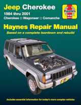 9781563925405-1563925400-Haynes Manuals N. America, Inc. Jeep Cherokee,Wagoneer,Comanche,1984-2001 (Haynes Repair Manuals)