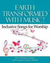 9781681790091-1681790092-Earth Transformed with Music! Inclusive Songs for Worship