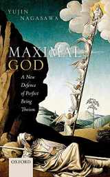 9780198758686-0198758685-Maximal God: A New Defence of Perfect Being Theism