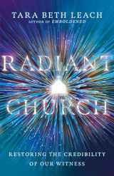 9780830847624-0830847626-Radiant Church: Restoring the Credibility of Our Witness