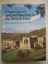 9780521254755-0521254752-Cistercian Art and Architecture in the British Isles