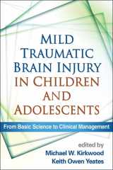 9781462505135-1462505139-Mild Traumatic Brain Injury in Children and Adolescents: From Basic Science to Clinical Management