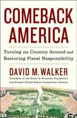 9781400068609-1400068606-Comeback America: Turning the Country Around and Restoring Fiscal Responsibility