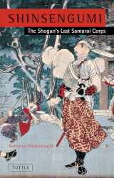 9784805311196-4805311193-Shinsengumi: The Shogun's Last Samurai Corps